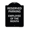 Signmission Reserved Parking Employee of Month Heavy-Gauge Aluminum Architectural Sign, 24" x 18", BW-1824-23149 A-DES-BW-1824-23149